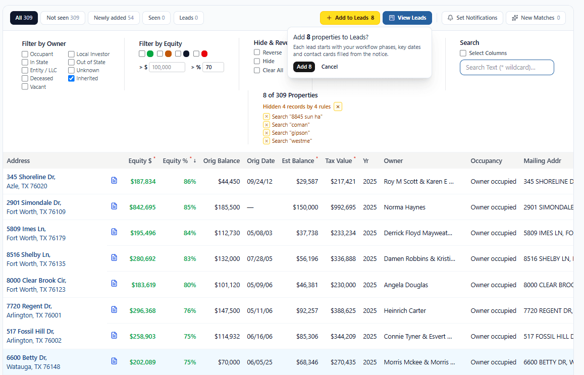 Search Tarrant County. Filter Inherited properties with 70%+ equity. Add to Leads.